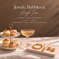 Jewels, Bubbles & High Tea Event